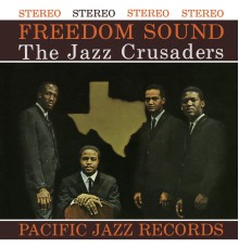 The Jazz Crusaders - Freedom Sound