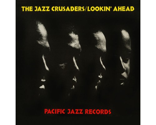 The Jazz Crusaders - Lookin' Ahead