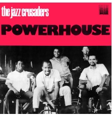 The Jazz Crusaders - Powerhouse