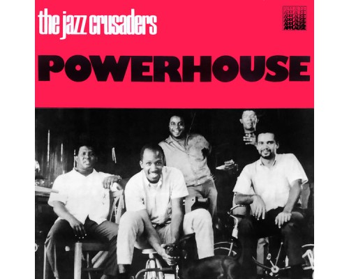 The Jazz Crusaders - Powerhouse