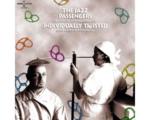 The Jazz Passengers Featuring Deborah Harry - Individually Twisted