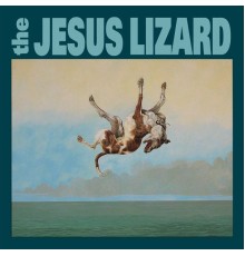 The Jesus Lizard - Down