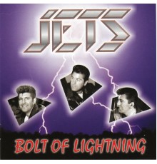 The Jets - Bolt of Lightning