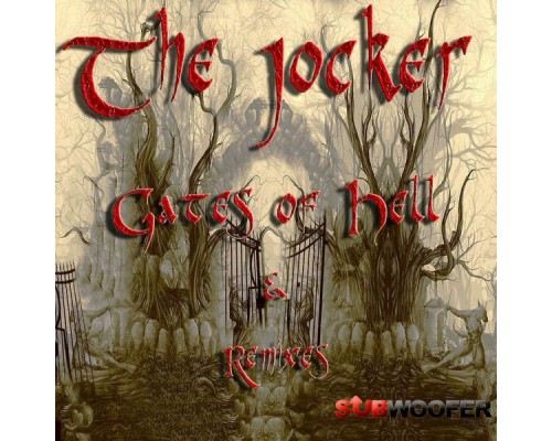 The Jocker - Gates of Hell