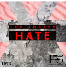 The Jocker - Hate