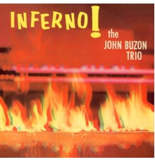 The John Buzon Trio - Inferno