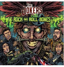 The Jokers - Rock and Roll Bones