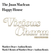 The Juan MacLean - Happy House