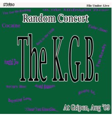 The K.G.B. - Random Concert