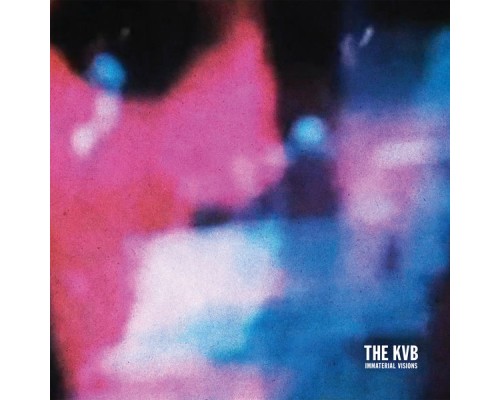 The KVB - Immaterial Visions