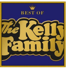 The Kelly Family - Best Of