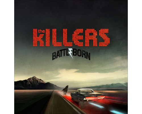 The Killers - Battle Born