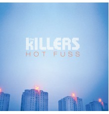 The Killers - Hot Fuss