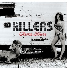 The Killers - Sam's Town