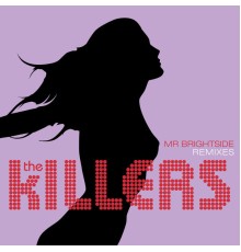 The Killers - Mr. Brightside (Remixes)