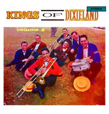 The Kings Of Dixieland - Kings Of Dixieland, Vol. 8