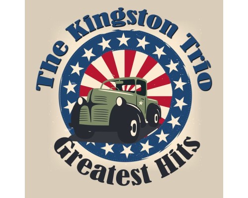 The Kingston Trio - Greatest Hits