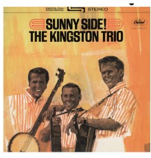 The Kingston Trio - Sunny Side