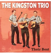 The Kingston Trio - Their Best (Rerecorded Version)