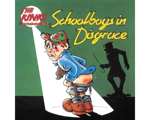 The Kinks - Schoolboys in Disgrace