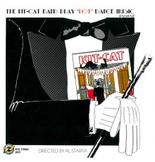 The Kit-Cat Band - Play 'Hot' Dance Music 1925-'27