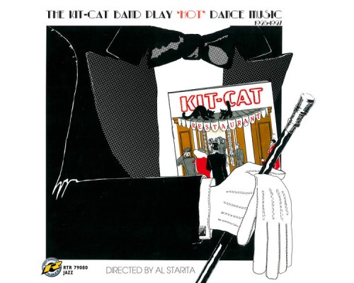 The Kit-Cat Band - Play 'Hot' Dance Music 1925-'27 The Kit-Cat Band - Play 'Hot' Dance Music 1925-'27