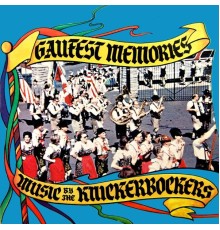 The Knickerbockers - Gaufest Memories