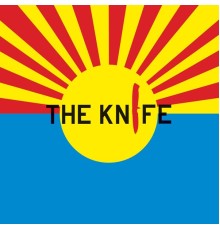 The Knife - The Knife