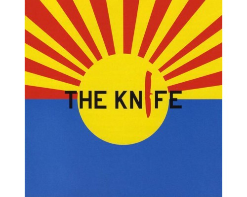 The Knife - The Knife