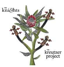 The Knights - The Kreutzer Project