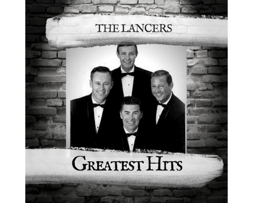 The Lancers - Greatest Hits