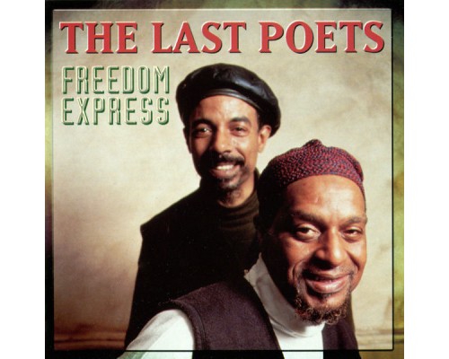 The Last Poets - Freedom Express