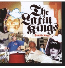 The Latin Kings - Familia Royal