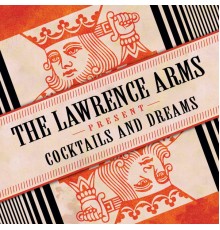 The Lawrence Arms - Cocktails & Dreams