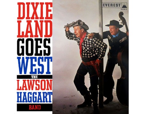 The Lawson Haggart Band - Dixieland Goes West