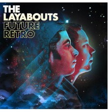 The Layabouts - Future Retro