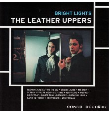 The Leather Uppers - Bright Lights