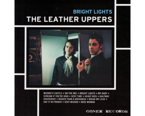 The Leather Uppers - Bright Lights