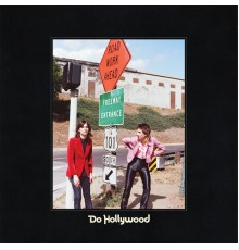 The Lemon Twigs - Do Hollywood