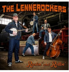 The Lennerockers - Rustin' and Rollin'