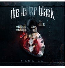 The Letter Black - Rebuild