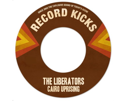 The Liberators - Cairo Uprising