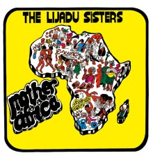 The Lijadu Sisters - Mother Africa