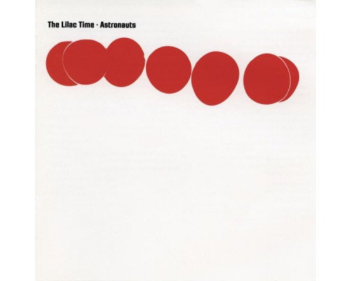 The Lilac Time - Astronauts