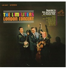 The Limeliters - London Concert  (Live)