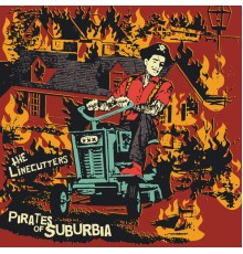 The Linecutters - Pirates of Suburbia