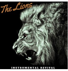 The Lions - Instrumental Revival