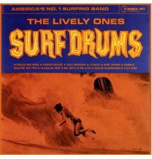 The Lively Ones - Surf Drums