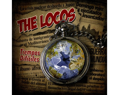 The Locos - Tiempos Difíciles