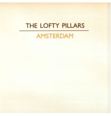 The Lofty Pillars - Amsterdam